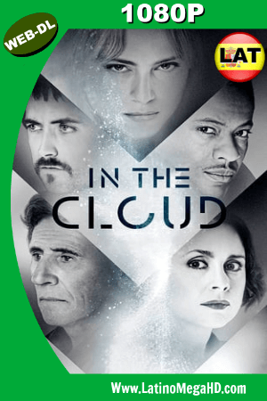 In the Cloud (2018) Latino HD WEB-DL 1080P ()